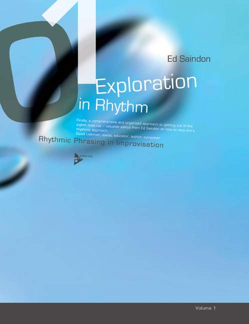 Exploration in Rhythm vol.1 - Rhythmic Phrasing in Improvisation