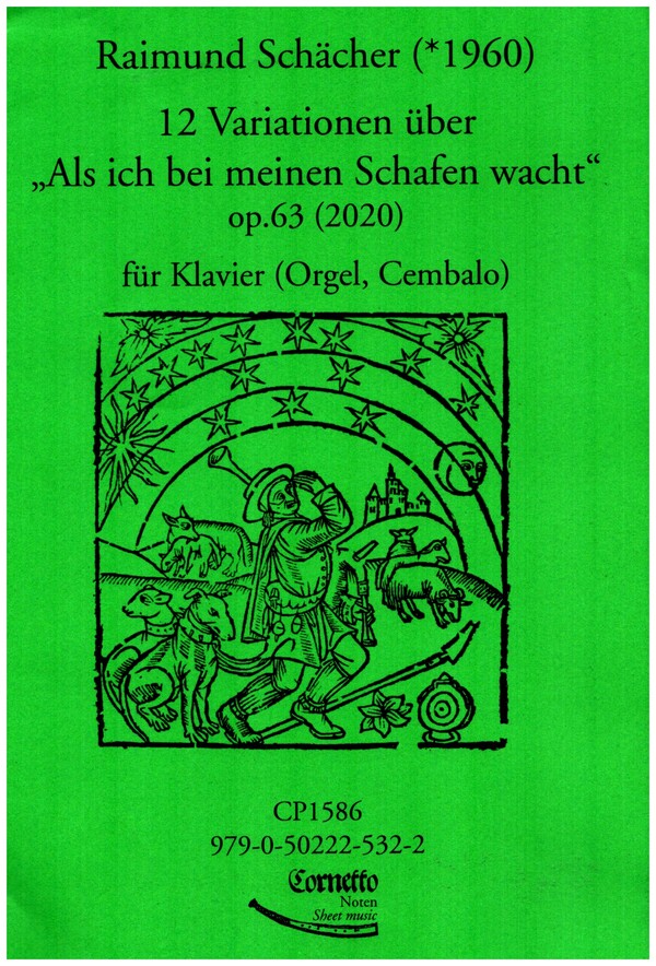 Partita über "Als ich bei meinen Schafen wacht" op.63