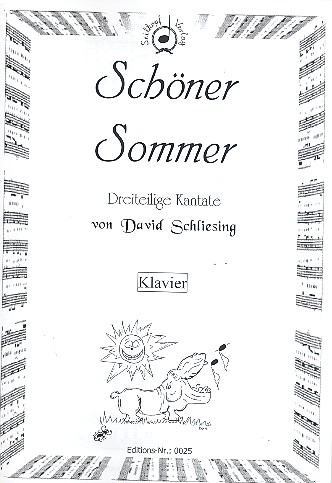 Schöner Sommer für Solisten, gem Chor,