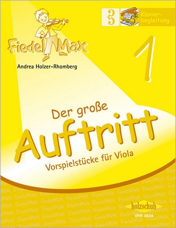 Fiedel-Max Viola Der große Auftritt Band 1