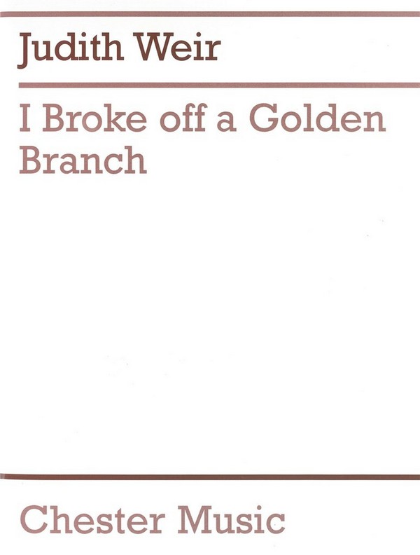 I Broke off a Golden Branch for