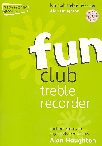 Fun club treble recorder (+CD) chill-out