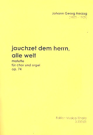 Jauchzet dem Herrn alle Welt op.74