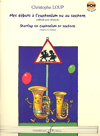 Mes débuts à euphonium ou au saxhorn (+CD)