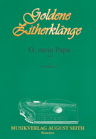 O mein Papa für Konzertzither (mit Text)