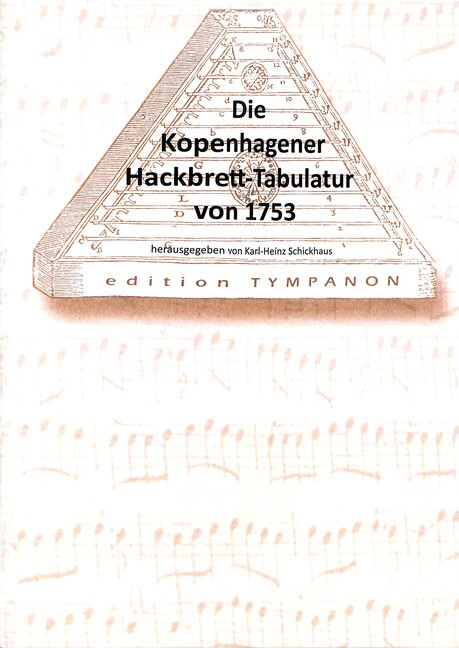 Die Kopenhagener Hackbrett-Tabulatur von 1753