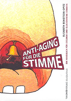 Anti-Aging für die Stimme Band 1
