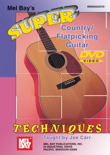 Super Techniques Country/Flatpicking Guitar