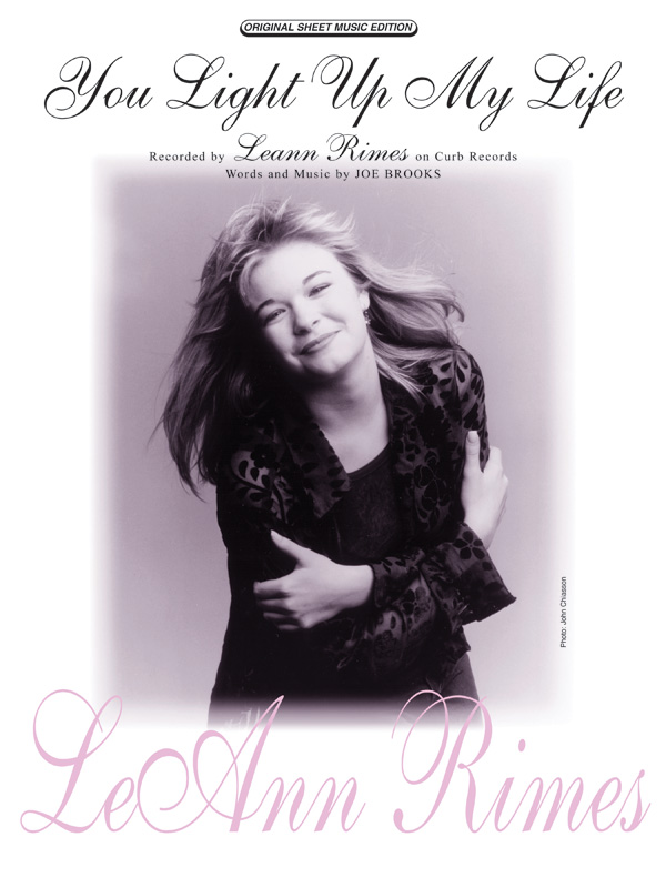 You light up my Life