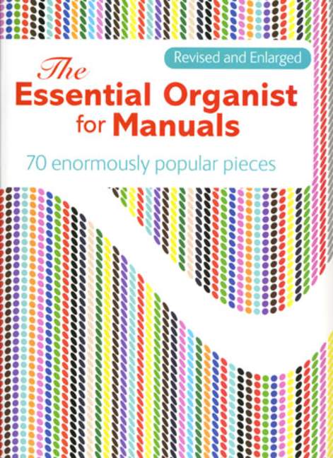 The essential Organist for Manuals