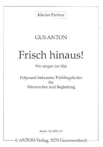 Frisch hinaus für Männerchor und Klavier