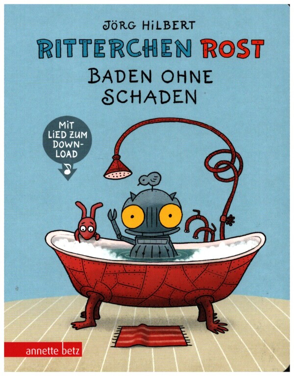 Ritterchen Rost - Baden ohne Schaden (+Online Audio)