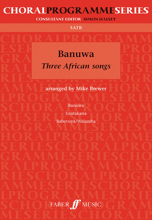 Banuwa for mixed chorus and