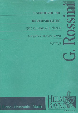 Ouvertüre zur Oper "Die diebische Elster"