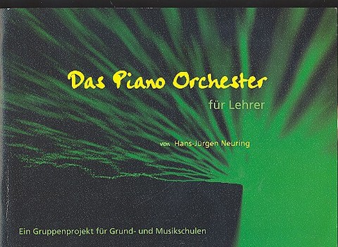Das Piano-Orchester (+CD)