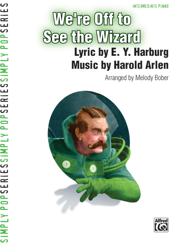 We're off to see the Wizard: for piano
