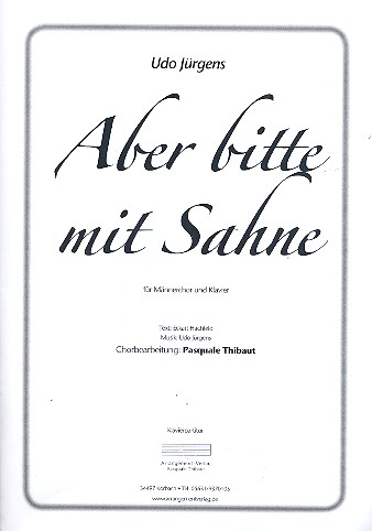 Aber bitte mit Sahne für Männerchor