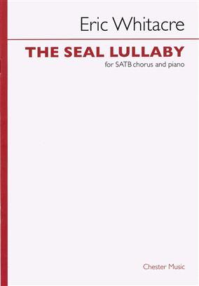 The Seal Lullaby for mixed chorus