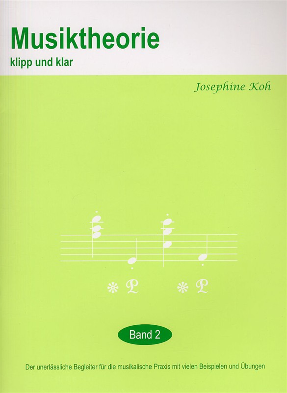 Musiktheorie klipp und klar Band 2