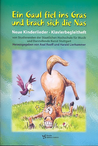 Ein Gaul fiel ins Gras und brach sich die Nas