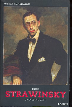Igor Strawinsky und seine Zeit