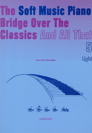 The soft Music Piano Bridge vol.5
