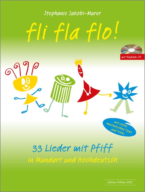 Fli Fla Flo (+Playback-CD) 33 Lieder mit