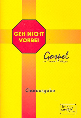 Geh nicht vorbei für gem Chor