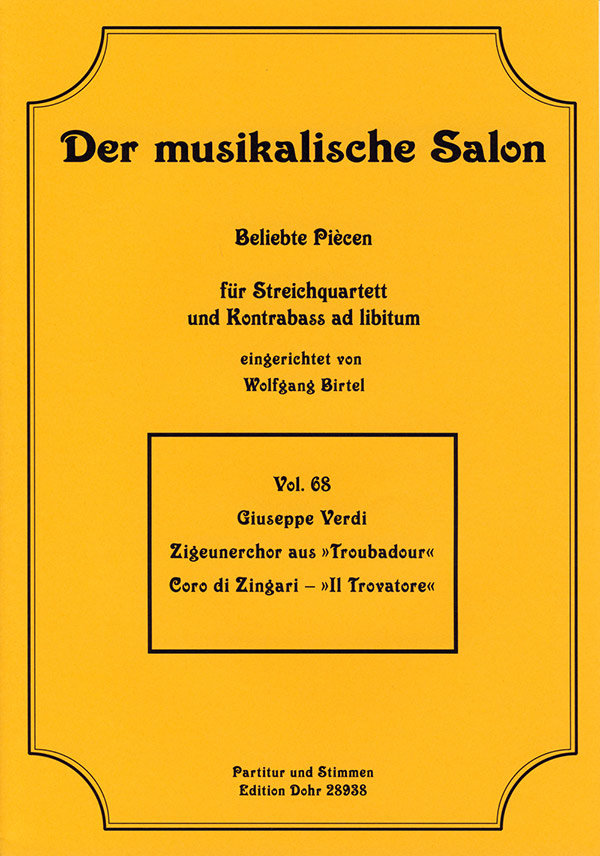Zigeunerchor aus Troubadour