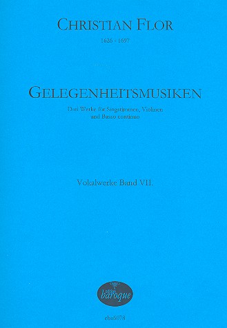 3 Gelegenheitsmusiken für Singstimmen,