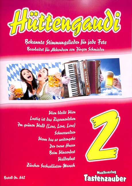 Hüttengaudi Band 2