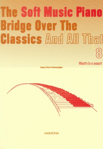 The Soft Music Piano Bridge vol.8