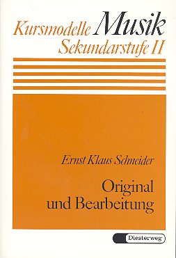 Original und Bearbeitung
