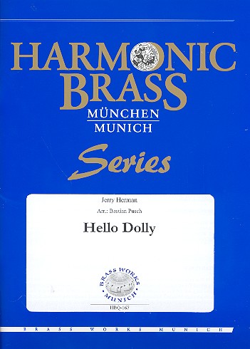 Hello Dolly für 2 Trompeten, Horn,