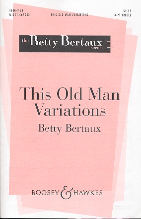 Bertaux, Betty: This Old Man Variations