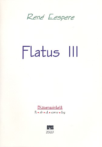Flatus Nr.3 für Flöte, Oboe, Klarinette,