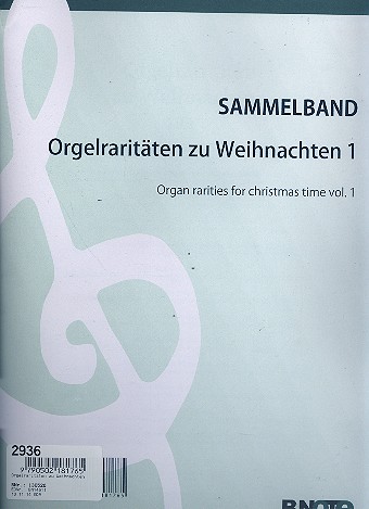 Orgelraritäten zu Weihnachten Band 1