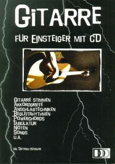 Gitarre für Einsteiger (ohne Noten) (+CD)
