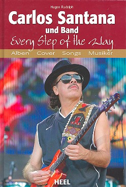 Carlos Santana und Band Every Step