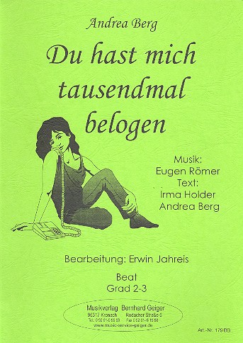 Du hast mich tausendmal belogen: