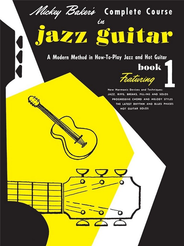 The complete Course in Jazz Guitar vol.1
