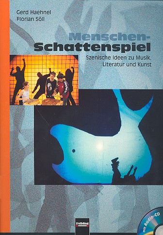Menschen-Schattenspiel (+CD)