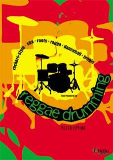 Reggae Drumming (+CD): für Schlagzeug
