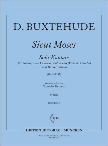 Sicut Moses BuxWV97 für Sopran,