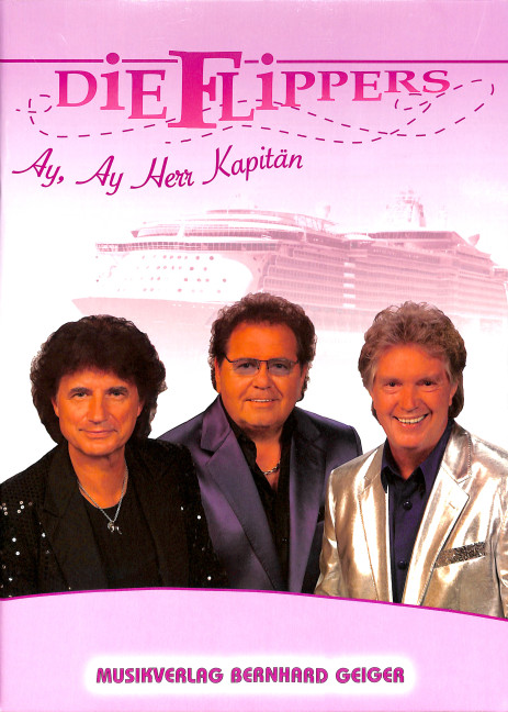 Die Flippers: Ay ay Herr Kapitän