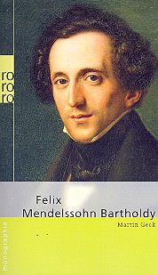 Felix Mendelssohn-Bartholdy