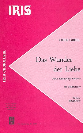 Das Wunder der Liebe für Männerchor
