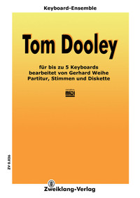 Tom Dooley (+Midifiles): für 1-5 Keyboards