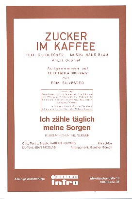 Zucker im Kaffee   und  Ich zähle täglich meine Sorgen