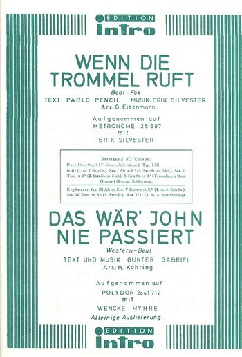 Wenn die Trommel ruft  und  Das wär John